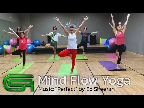 Mind Flow Yoga Choreography - Perfect (by Ed Sheeran)