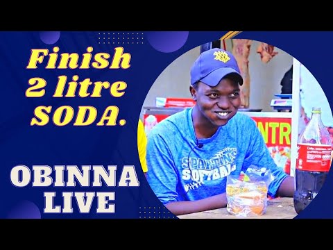 Finish 2 Litre Soda + Bread - OBINNA LIVE