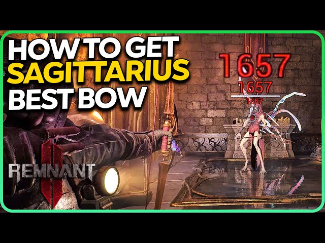 How to get the Sagittarius in Remnant 2?