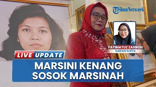 Marsinah Kini Pahlawan Nasional Sang Kakak Kenang Perjuangan, Luka Kehilangan Berganti Rasa Bangga