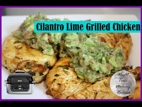 CILANTRO LIME GRILLED CHICKEN TOPPED WITH FRESH AVOCADO SALSA | Ninja Foodi Grill Recipes