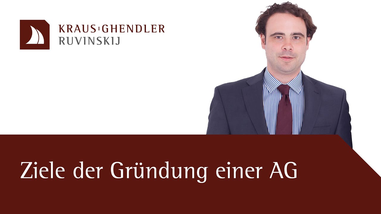 Ziele der AG-Gründung