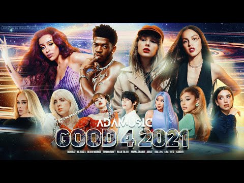GOOD 4 2021 | A Year-End Megamix (Mashup) // by Adamusic