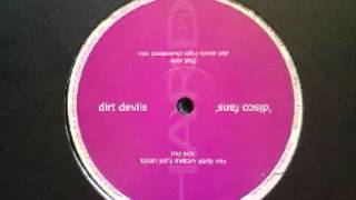 Dirt Devils - Disco Fans (Dirt Devils High Cholesterol Mix) (2000)