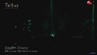 SEKAI NO OWARI Death Disco @Tarkus