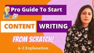 A-Z Guide to Start Content Writing With No Experience📝✍ || Learn Content Writing From Scratch 💰💻