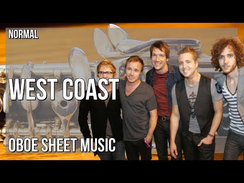 Oboe Sheet Music: How to play West Coast by OneRepublic