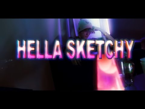 Hella Sketchy - Two Cups (Official Video)