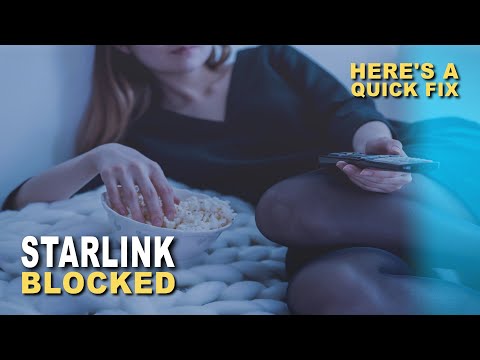 How To Fix Streaming TV Networks Blocking SpaceX Starlink