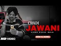 CHADI JAWANI SIDHU MOOSE WALA SIDHU MOOSE WALA NEW SONG 2025 NEW PUNJABI SONG 2025