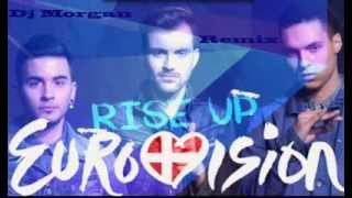 Freaky Fortune feat  Riskykidd  Rise Up  Eurovision GR 2014 Dj Morgan Remix