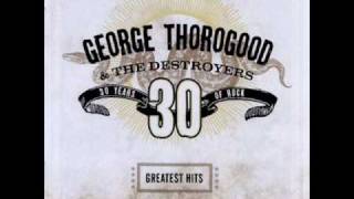 George Thorogood Bad to the bone