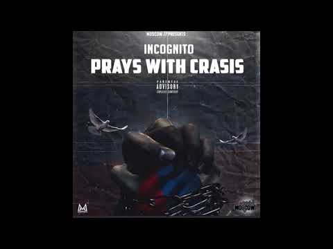 Incognito - Chattings (feat. Rampz) #Moscow17 (Prays With Crasis)