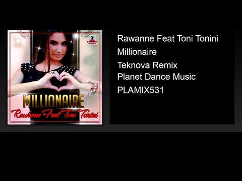 Rawanne Feat Toni Tonini - Millionaire (Teknova Remix)