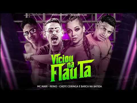 Mc Mari  MC Reino  Chefe Coringa  Barca Na Batida E Dj Will Df   Viciou Na Flauta C Letra1080P H