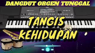 Download lagu DANGDUT ORIGINAL ORGEN TUNGGAL I TANGIS KEHIDUPAN mp3 Download lagu DANGDUT ORIGINAL ORGEN TUNGGAL I TANGIS KEHIDUPAN mp3