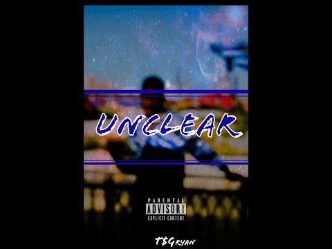 Tsq Ryan - Unclear ( Official Audio )