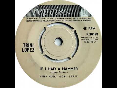 UK New Entry 1963 (192) Trini Lopez - If I Had A Hammer