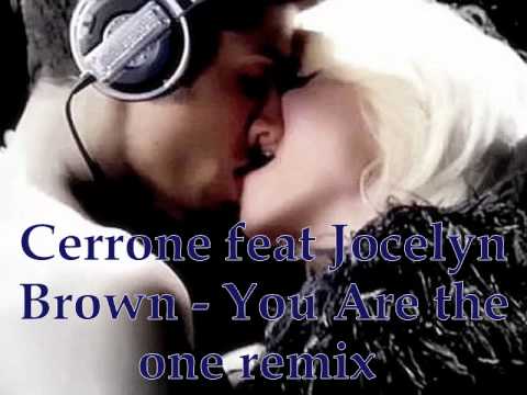 Cerrone feat Jocelyn Brown - You Are the one remix
