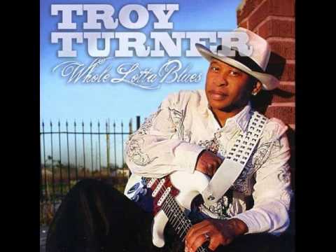 Troy Turner - Don't Push Your Luck