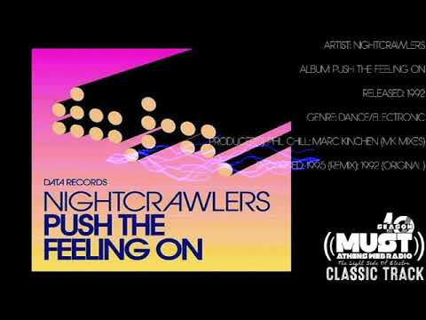 Nightcrawlers  -  Push The Feeling On