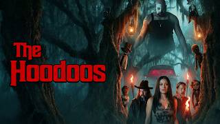 The Hoodoos | Official Trailer