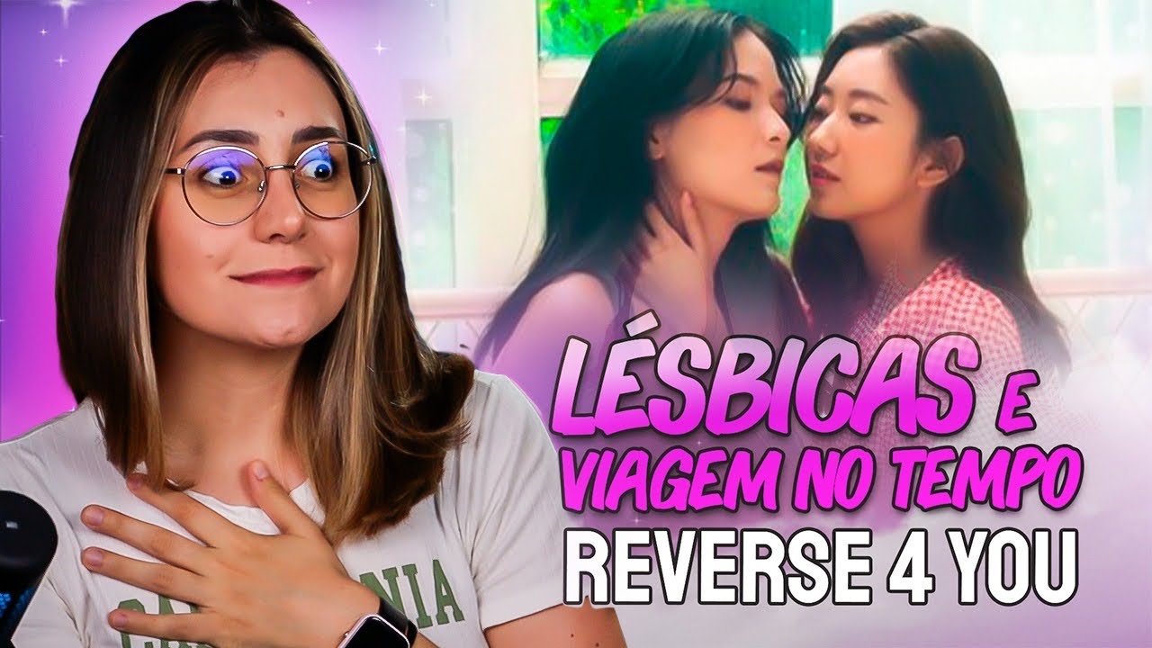 UM GL TAILANDÊS NA NETFLIX? - Reverse 4 You (Episódio 01)
