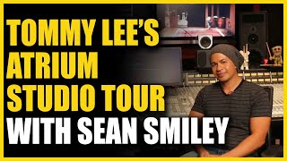 Tommy Lee's Atrium Studio and Smiley Sean Interview - Warren Huart: Produce Like A Pro