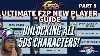 ULTIMATE F2P NEW PLAYER GUIDE PART 8 - UNLOCKING ALL 5DS CHARACTERS IN ONE SITTING! [GRIND VIDEO]