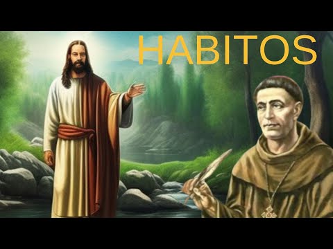 🛎️ FRAY MAMERTO ESQUIU, hábitos del Beato. Parte 3