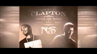 Nas &amp; Eric Clapton - Change The World (Urban Noize Remix).wmv