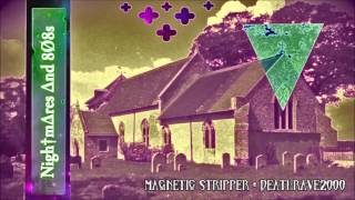±  Magnetic Stripper - DeathRave2000  ±