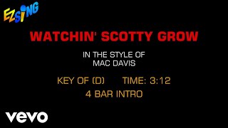 Mac Davis - Watchin' Scotty Grow (Karaoke EZ Sing)