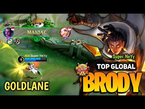 MANIAC! Brody Best Build 2023 [ Brody Top Global Gameplay ] By Super NeYy - Mobile Legends