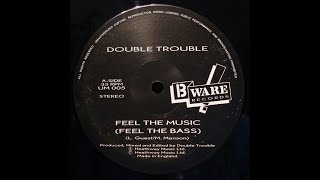 Double Trouble - Feel The Dub