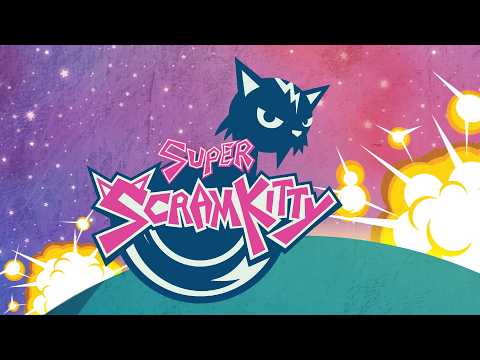  Super Scram Kitty Announcement Trailer