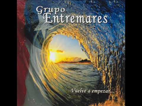 Desde Que no Estas Presente -  Grupo Entre Mares