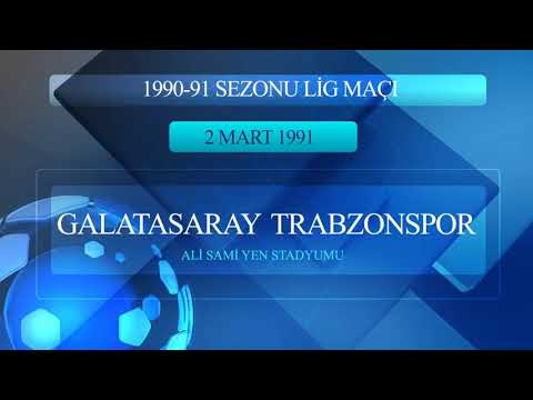 2 Mart 1991 Galatasaray Trabzonspor