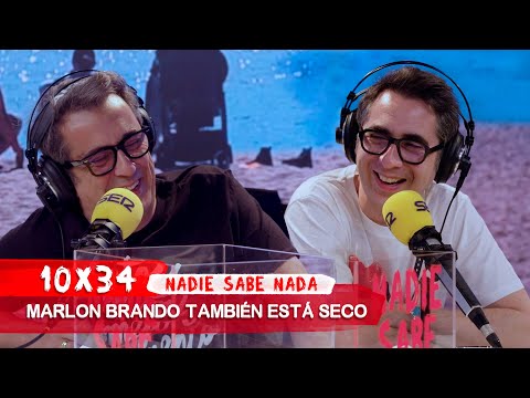 NADIE SABE NADA 10x34 | Marlon Brando también está seco