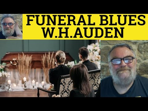 🔵 Funeral Blues Poem by W.H.Auden - Summary Analysis Reading - Funeral Blues by W.H.Auden