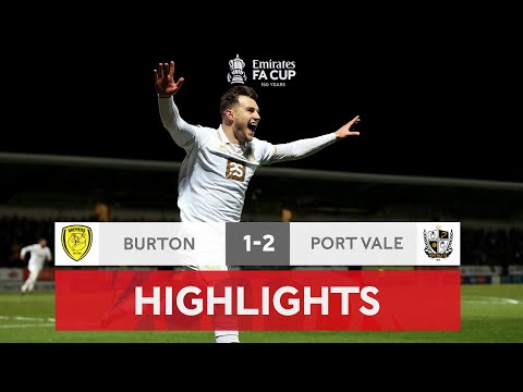 Politic Double Wins It for Valiants | Burton Albion 1-2 Port Vale | Emirates FA Cup 2021-22