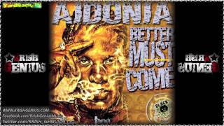 Aidonia - Better Must Come (I&#39;ve Seen) Nov 2012