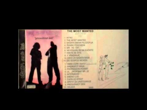 The Most Wanted - Ova e za nasata rasa.wmv
