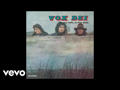 Vox Dei - Es una Nube, No Hay Duda (Official Audio)