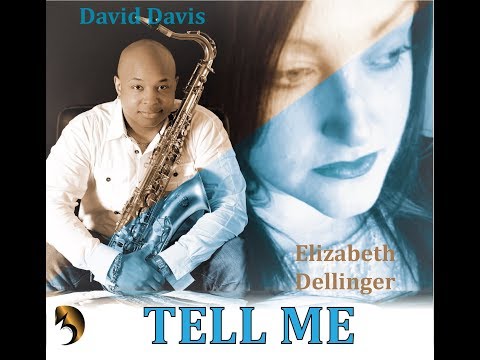 Tell Me David Davis feat. Elizabeth Dellinger