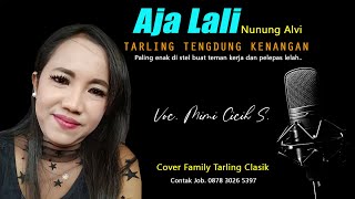 Download lagu Tarling Cirebonan Klasik versi Tengdung || AJA LALI Nunung Alvi mp3