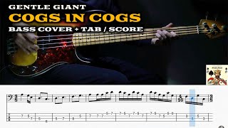 Gentle Giant - Cogs In Cogs [BASS transcript] HD