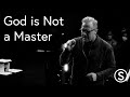 God Is Not A Master Chris Green