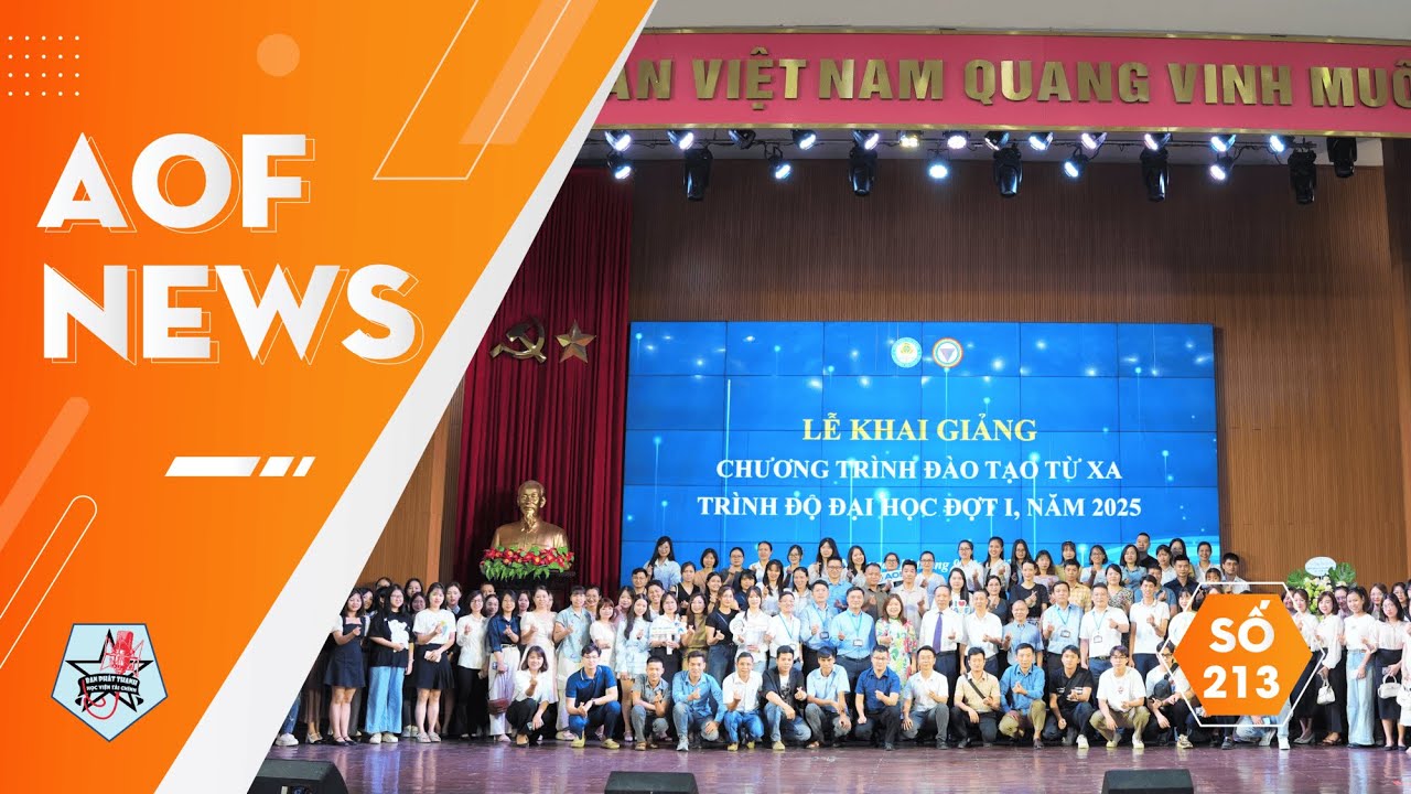  AOF NEWS SỐ 213: HVTC TỔ CHỨC NHIỀU HOẠT ĐỘNG Ý NGHĨA, TRANG BỊ NỀN TẢNG CẦN THIẾT CHO SV CQ63