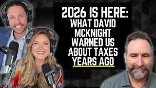 432. 2026 Is Here: What David McKnight Warned Us About Taxes Years Ago